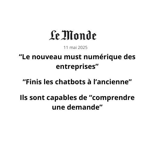 Le Monde article teaser with phrases about the future of digital business and advanced chatbots.